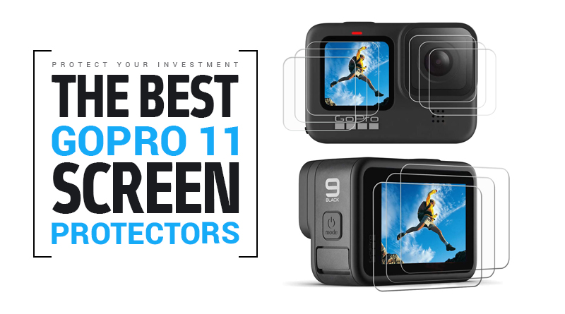 Protect Your Investment The Best Gopro 11 Screen Protectors